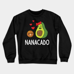 Avocados Dancing Hearts Happy Avocado Day Nanacado Grandma Crewneck Sweatshirt